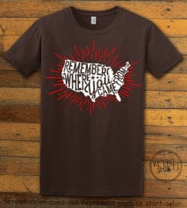 Remember Where You Came From Brown Shirt