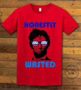 Honestly Wasted Graphic T-Shirt - red shirt design
