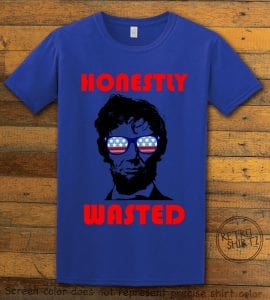 Honestly Wasted Graphic T-Shirt - royal shirt design