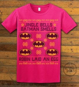 Jingle Bells Batman Smells Robin Laid An Egg Graphic T-Shirt - pink shirt design