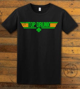 This is the main graphic design on a black shirt for the St Patricks Day Shirts: Top Drunk