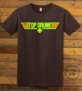 This is the main graphic design on a brown shirt for the St Patricks Day Shirts: Top Drunk