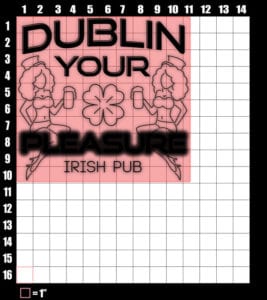 These are the graphic design dimensions for the St Patricks Day Shirts: Dublin Pleasure Irish Pub Neon