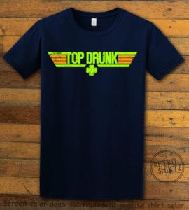 This is the main graphic design on a navy shirt for the St Patricks Day Shirts: Top Drunk