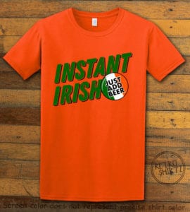 This is the main graphic design on a orange shirt for the St Patricks Day Shirts: Instant Irish