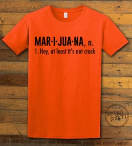 This is the main graphic design on a orange shirt for the Weed Shirt: Marijuana Definition