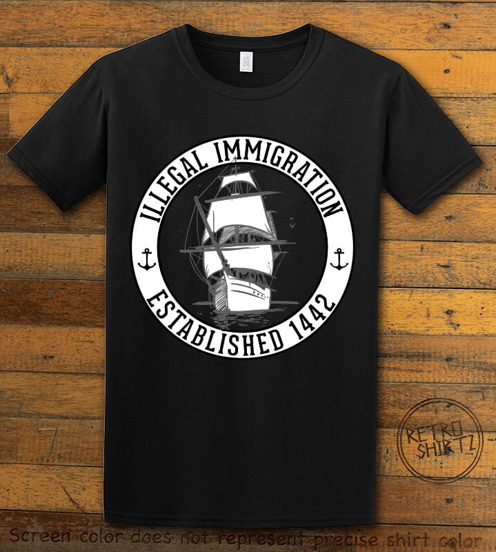 Illegal Immigration 1442 Founding Graphic T-Shirt - black shirt design