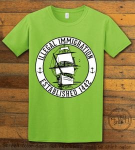 Illegal Immigration 1442 Founding Graphic T-Shirt - lime shirt design