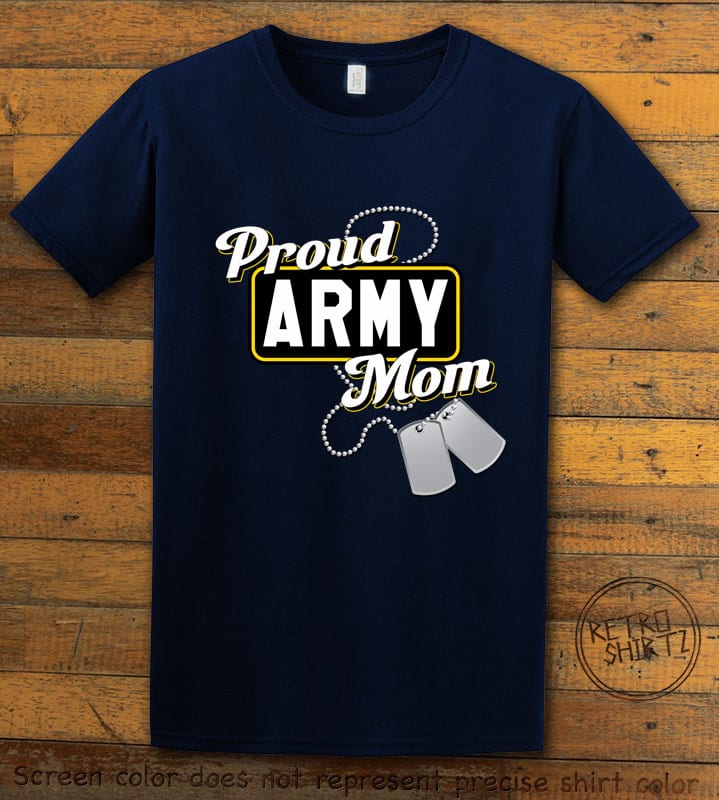 Proud Army Mom Graphic T-Shirt - navy shirt design