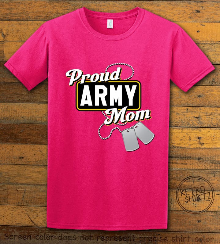 Proud Army Mom Graphic T-Shirt - pink shirt design
