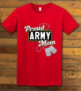 Proud Army Mom Graphic T-Shirt - red shirt design