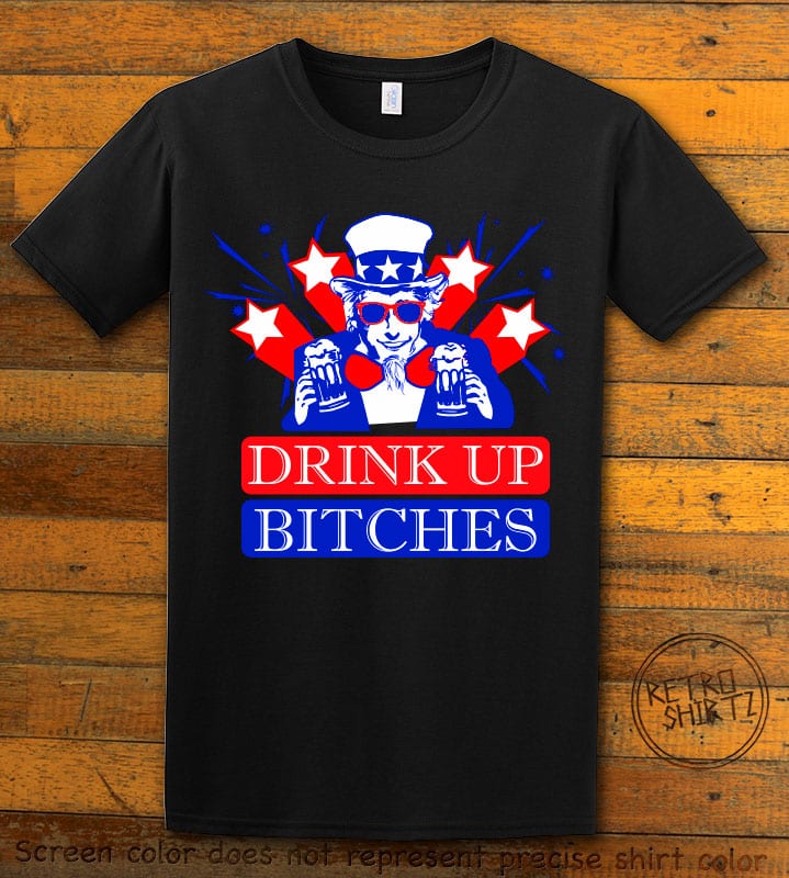 Drink Up Bitches Graphic T-Shirt - black shirt design