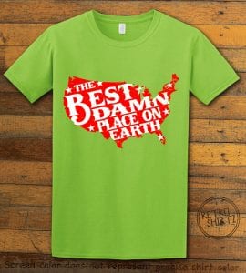 Best Place on Earth Graphic T-Shirt - lime shirt design