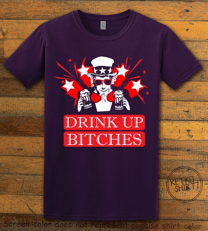 Drink Up Bitches Graphic T-Shirt - purple shirt design