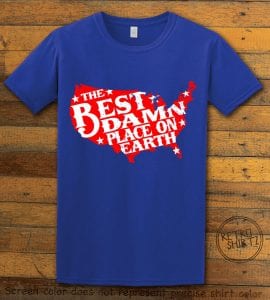 Best Place on Earth Graphic T-Shirt - royal shirt design
