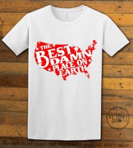 Best Place on Earth Graphic T-Shirt - white shirt design