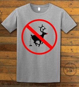 No Pooping Reindeer Graphic T-Shirt - grey shirt design