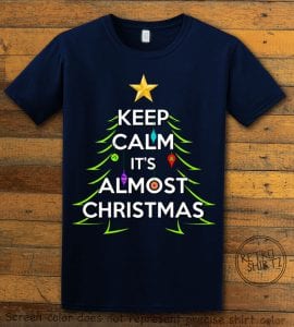Keep Calm It's Almost Christmas Graphic T-Shirt - navy shirt design