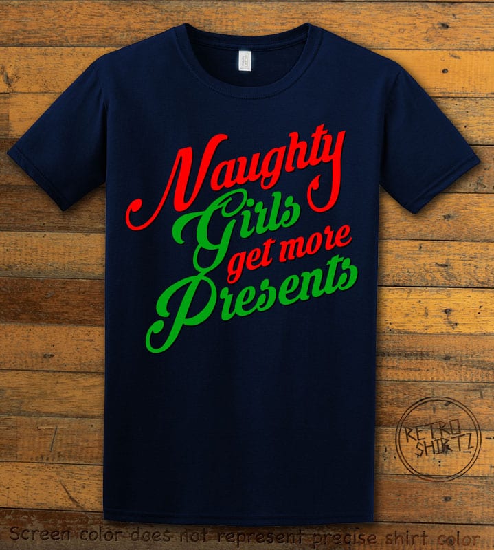 Naughty Girls Get More Presents Graphic T-Shirt - navy shirt design