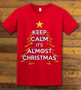 Keep Calm It's Almost Christmas Graphic T-Shirt - red shirt design
