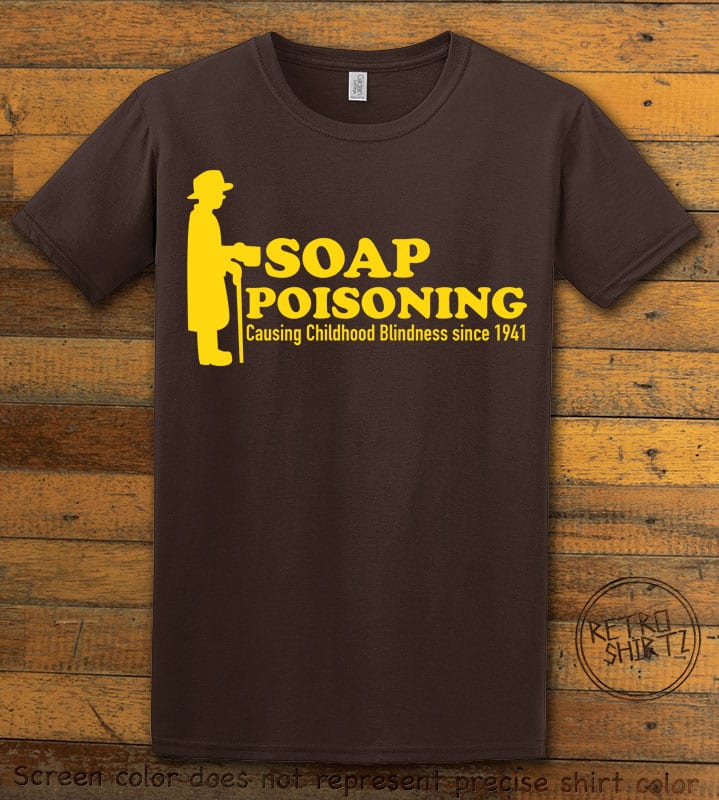 Soap Poisoning Graphic T-Shirt - brown shirt design