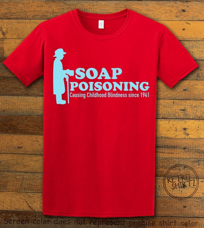 Soap Poisoning Graphic T-Shirt - red shirt design