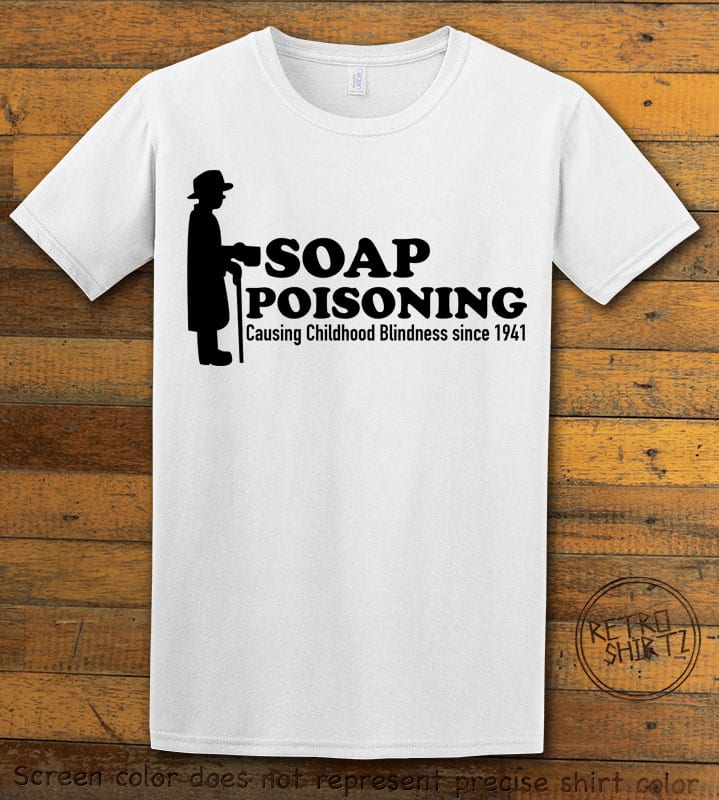 Soap Poisoning Graphic T-Shirt - white shirt design
