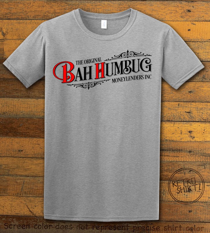 The Original Bah Humbug Moneylenders Inc Graphic T-Shirt - grey shirt design