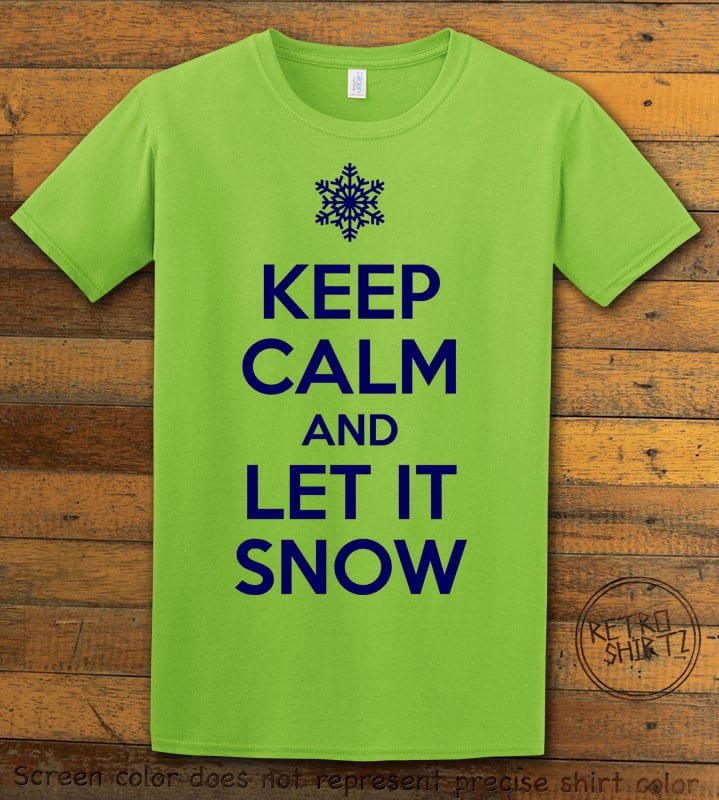Keep Calm and Let it Snow Graphic T-Shirt - lime shirt design