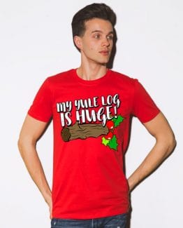 My Yule Log is Huge - Graphic T-Shirt - red shirt design on a model
