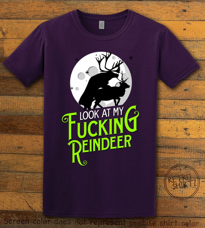 Look at My Fucking Reindeer Graphic T-Shirt - purple shirt design