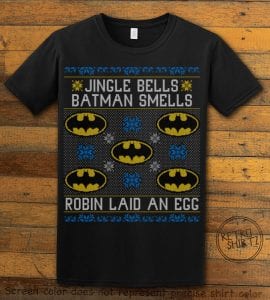 Jingle Bells Batman Smells Robin Laid An Egg Graphic T-Shirt - black shirt design