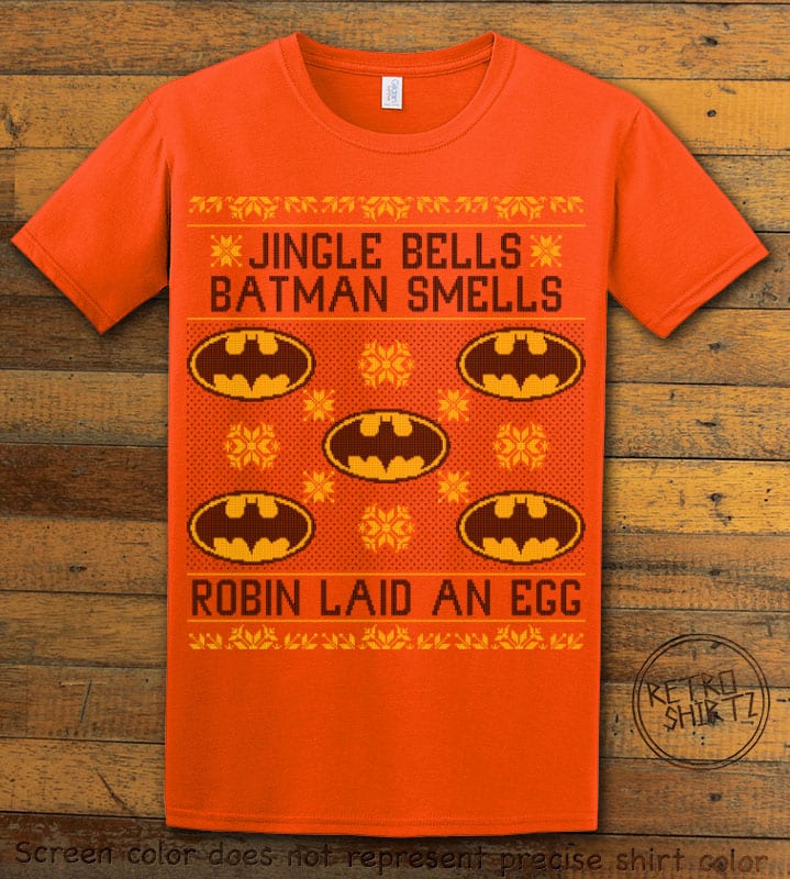 Jingle Bells Batman Smells Robin Laid An Egg Graphic T-Shirt - orange shirt design