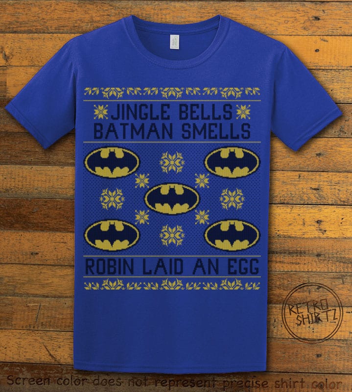 Jingle Bells Batman Smells Robin Laid An Egg Graphic T-Shirt - royal shirt design