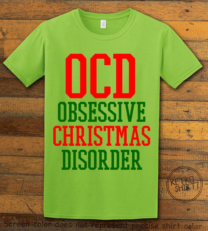 Obsessive Christmas Disorder Graphic T-Shirt - lime shirt design