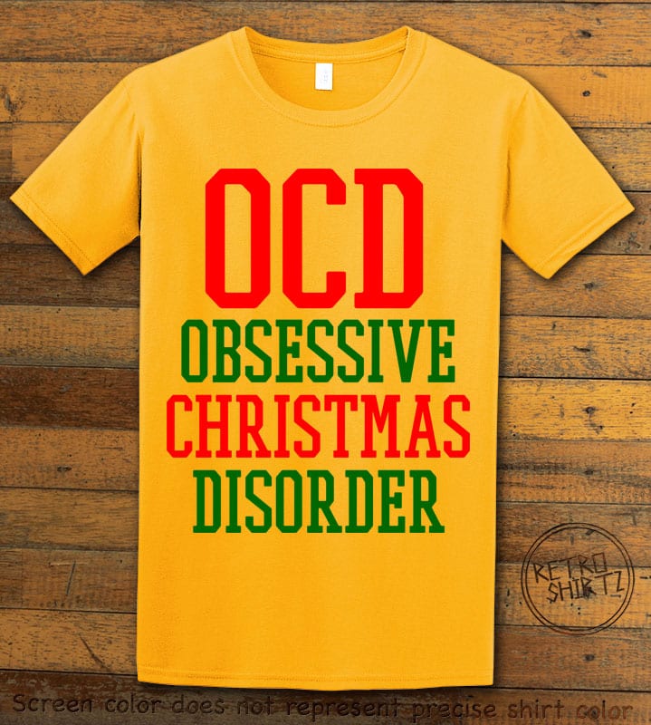 Obsessive Christmas Disorder Graphic T-Shirt - yellow shirt design