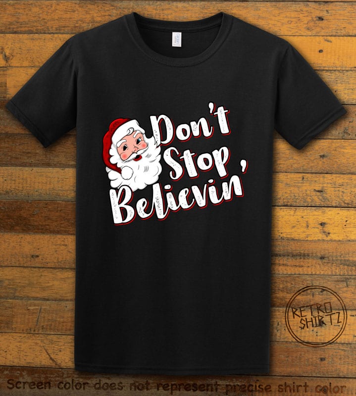Don't Stop Believin' Graphic T-Shirt - black shirt design