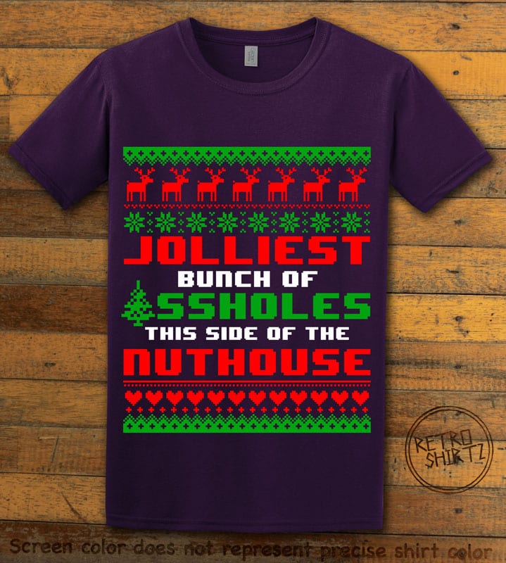 Jolliest Bunch Of Assholes This Side Of The Nuthouse Graphic T-Shirt - purple shirt design