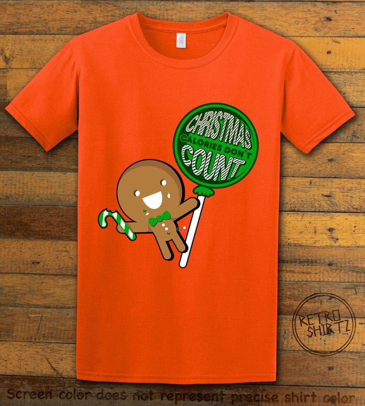 Christmas Calories Don't Count Graphic T-Shirt - orange shirt design
