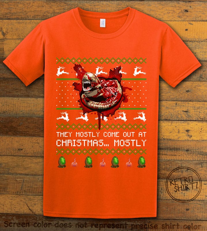 They Mostly Come Out At Christmas Graphic T-Shirt - orange shirt design