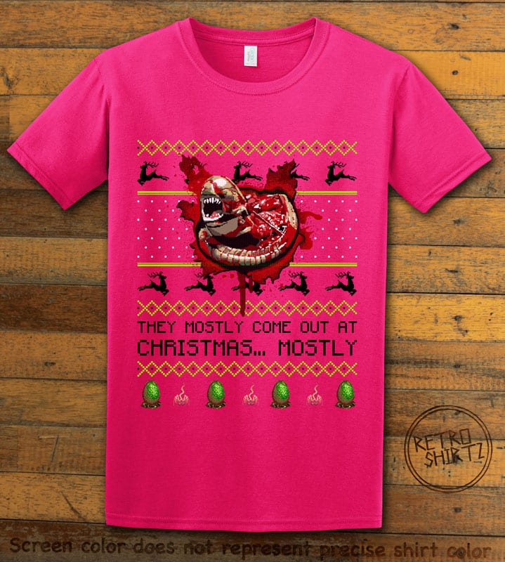 They Mostly Come Out At Christmas Graphic T-Shirt - pink shirt design