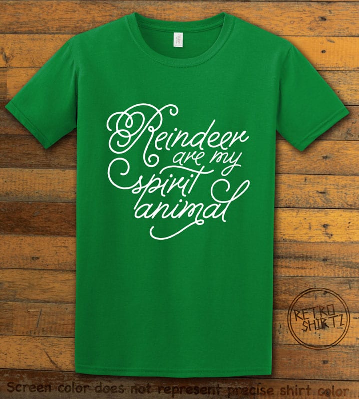 Reindeer Are My Spirit Animal Cursive Graphic T-Shirt- green shirt design