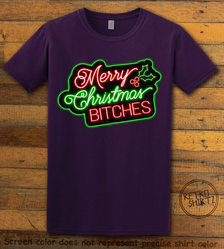 Merry Christmas Bitches Neon Graphic T-Shirt - purple shirt design