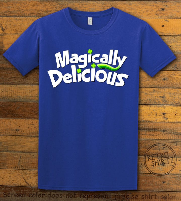 This is the main graphic design on a royal shirt for the St Patricks Day Shirts: Magically Delicious
