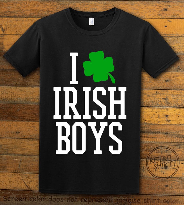 This is the main graphic design on a black shirt for the St Patricks Day Shirts: I Love Irish Boys