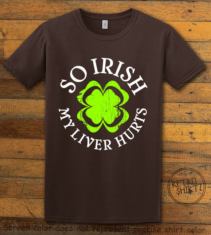 This is the main graphic design on a brown shirt for the St Patricks Day Shirts: Irish Liver Hurts