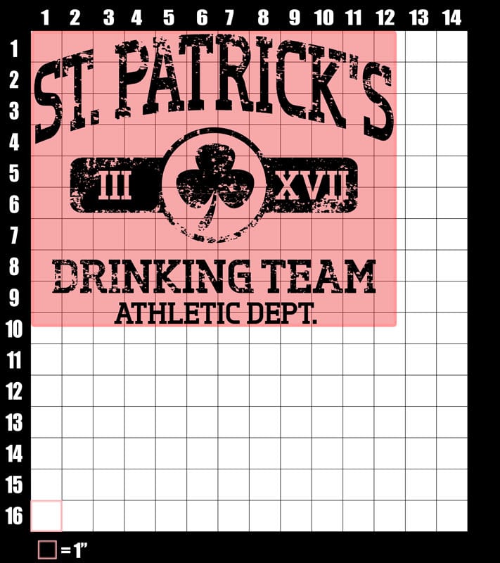 These are the graphic design dimensions for the St Patricks Day Shirts: St Patricks Drinking Team