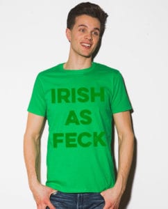 This is the main model photo for the St Patricks Day Shirts: Irish as Feck