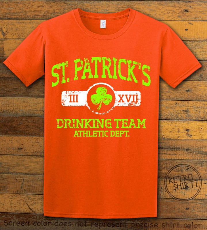 This is the main graphic design on a orange shirt for the St Patricks Day Shirts: St Patricks Drinking Team