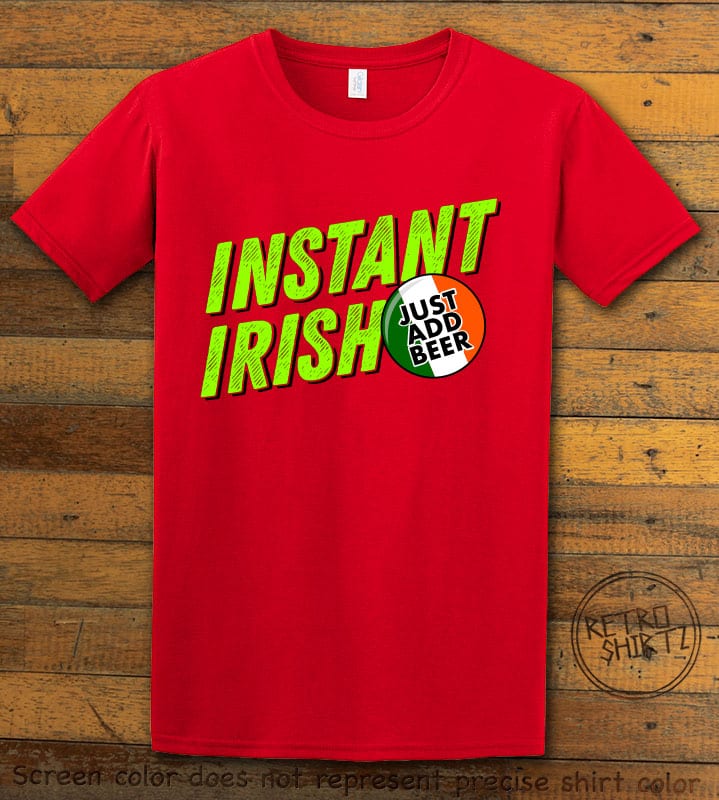 This is the main graphic design on a red shirt for the St Patricks Day Shirts: Instant Irish